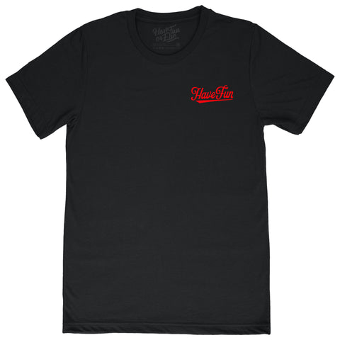 Have Fun Or Else Semper Ludens black tee, front